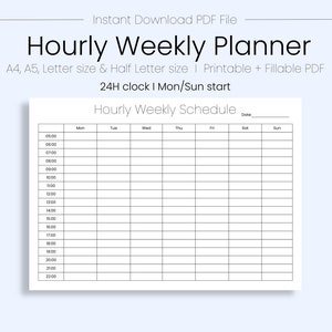 May include: A black and white printable hourly weekly planner with a 24-hour clock and a Monday to Sunday schedule. The planner is designed for A4, A5, Letter, and Half Letter sizes.