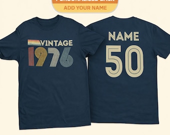 Vintage 1976 50th Birthday T-Shirt: Custom Name Gift