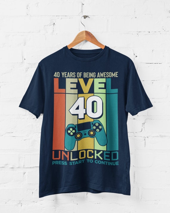 Level 40 Unlocked Press Start To Continue Funny 40th Birthday T Shirt Gamer Style