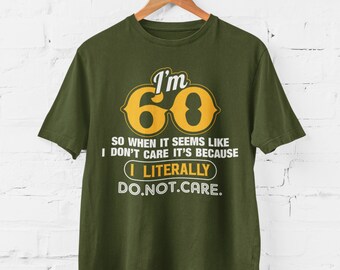 Maglietta Divertente 60° Compleanno Uomo | 'I'm 60 And I Literally Do Not Care' | Blu Marino XL - 2