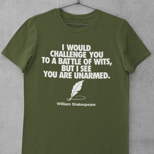 Funny Shakespeare Quote T-Shirt: Battle of Wits