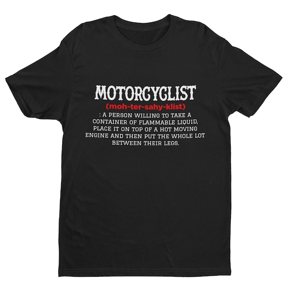 Funny Motorcyclist Definition T-Shirt Funny Motorcyclist Definition T-Shirt