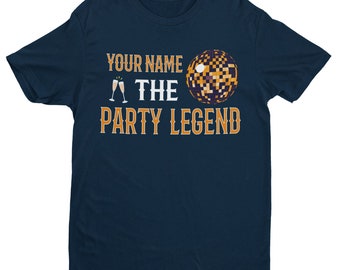 PERSONALISED Fun T Shirt Choose Your Name The Party Legend joke gift for party animals and life and souls of the party