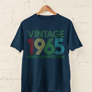 Lustiges 60. Geburtstag T Shirt 2025 Shirt Vintage 1965 Aged To Perfection Größen S - 6XL BY301