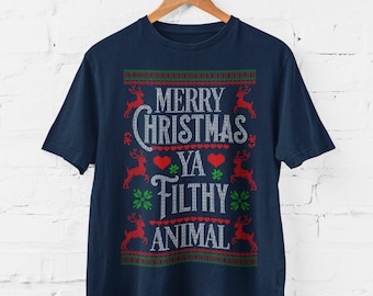 Merry Christmas Ya Filthy Animal Funny Christmas T Shirt Xmas Jumper Style