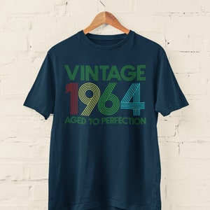 Funny 60th Birthday T Shirt 2024 Shirt Vintage 1964 Aged To Perfection sizes Small - 6XL BY301