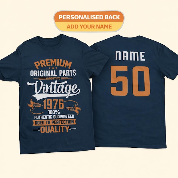 Personalized 50th Birthday T-Shirt: Vintage 1976 Aged To Perfection