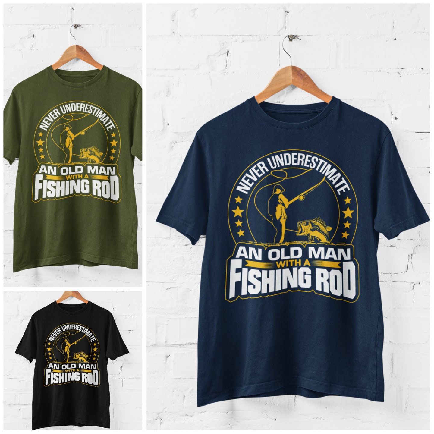 Never Underestimate An Old Man with A Fishing Rod Funny Fishing T Shirt Gift for Dad Grandpa Fisherman
