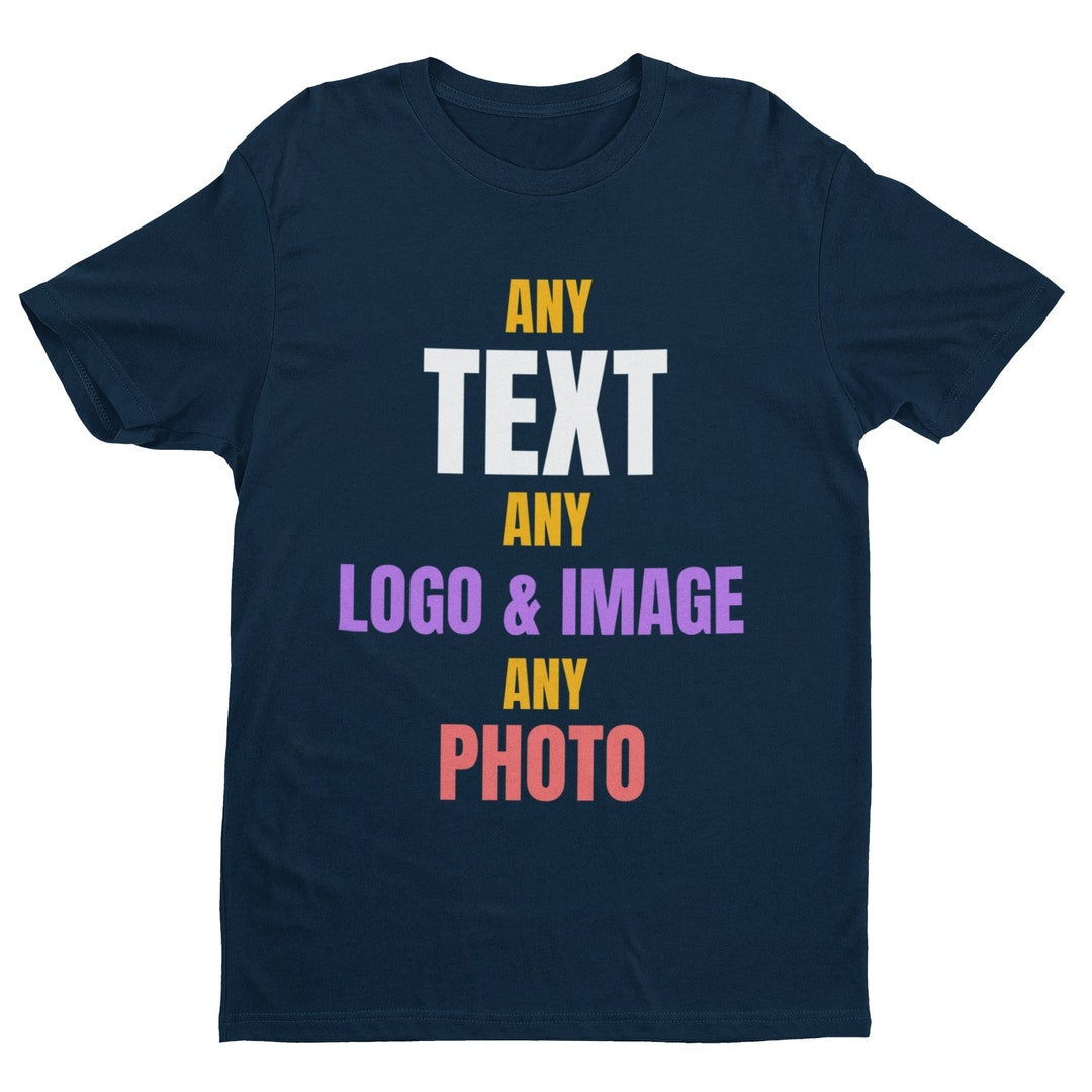 PERSONALISED T-shirt Any Text Any Image Expertly Printed Front Print ...