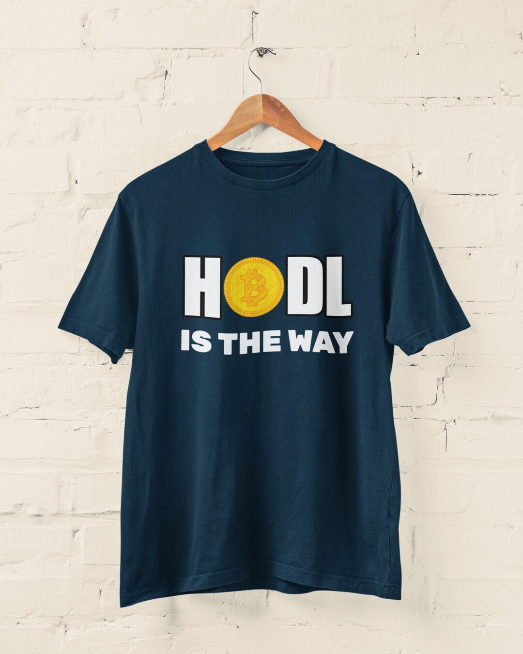 HODL is the Way T-shirt: Bitcoin Crypto Investor Tee - Etsy