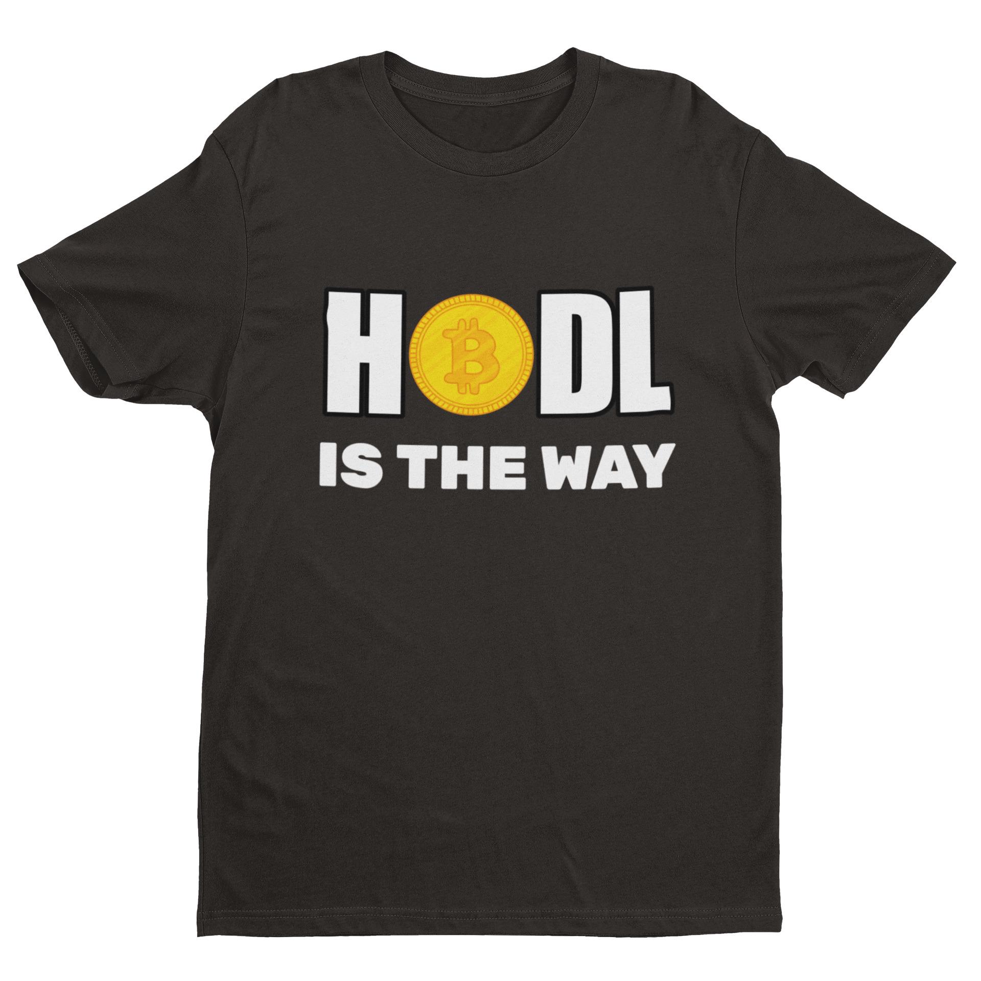 HODL is the Way T-shirt: Bitcoin Crypto Investor Tee - Etsy