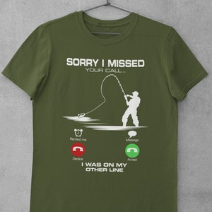 Funny 'Sorry I Missed Your Call, Was On Other Line' Fishing T-Shirt For Men - Humorous Graphic Tee (Black, Large)