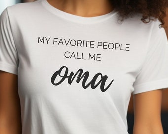 Oma Women's Soft-Style T-shirt, Grandma Gift, Gifts for Her, Mother's Day Gift, Mom Gift, Mama Gift, Ideas for Oma, From Grandkid,