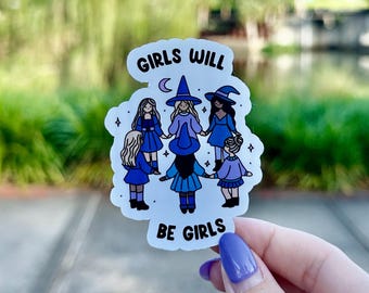 Pegatina resistente al agua "Las chicas serán brujas"