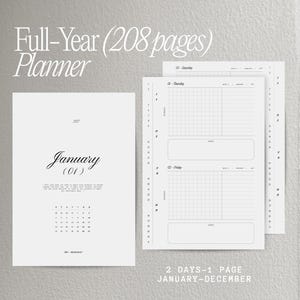 Könnte beinhalten: Ein weißer Jahresplaner mit 208 Seiten, bestehend aus einem Januar-Deckblatt mit Kalender und einer Tagesübersicht mit zwei Tagen pro Seite. Der Text umfasst Full-Year (208 pages) Planner, January (01), 2017 und 2 Days-1 Page.