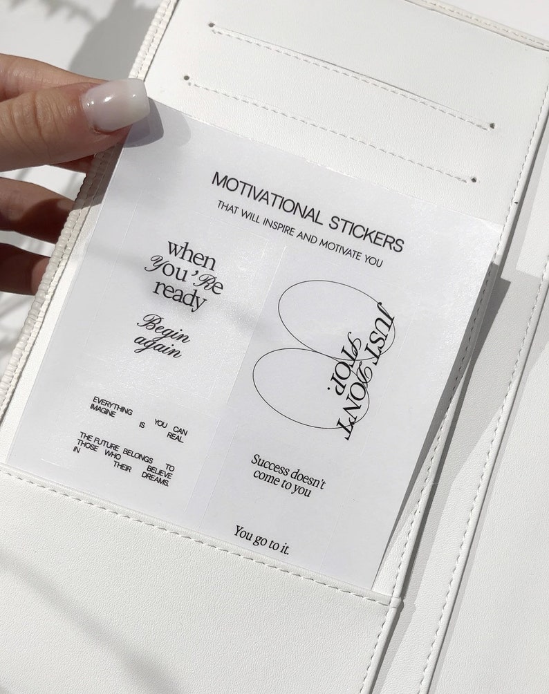 May include: A set of motivational stickers with white backgrounds and black text. The stickers include phrases like "When you're ready, begin again", "Stop. Just don't", "Success doesn't come to you", and "You go to it".