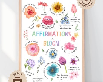 Peut inclure: Une affiche imprimable avec des illustrations d'aquarelle de fleurs et des affirmations positives. Le texte dit "Affirmations en fleurs" et comprend des phrases comme "Je m'épanouis dans ma meilleure version" et "Je sème des graines de positivité".