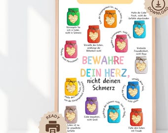 Peut inclure: Une affiche murale imprimable en allemand avec un design coloré de bocaux avec des cœurs et des citations inspirantes. L'affiche dit "Bewahre dein Herz, nicht deinen Schmerz" qui se traduit par "Garde ton cœur, pas ta douleur".