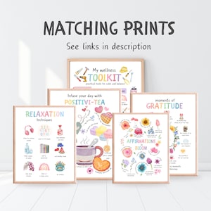 May include: A collection of framed art prints with inspirational themes. The prints feature colorful illustrations and text, including "Relaxation Techniques," "Positivi-Tea," "Moments of Gratitude," and "Affirmations Bloom." The top print reads "My wellness TOOLKIT."