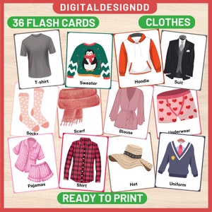 May include: A set of 36 flash cards featuring illustrations of different types of clothing, including a t-shirt, sweater, hoodie, suit, socks, scarf, blouse, underwear, pajamas, shirt, hat, and uniform. The cards are labeled with the name of each item of clothing. The text "36 Flash Cards" and "Clothes" is at the top of the image. The text "Ready to Print" is at the bottom of the image.