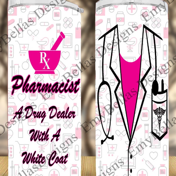 Pharmacist Pink Design 20oz Skinny Tumbler PNG Straight, Instant Download