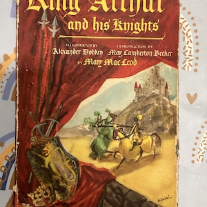 King Arthur And His KNIGHTS Vintage Rainbow Edition Hardcover Book 1950 By Mary Mcleod Very Good Collector’s Copy