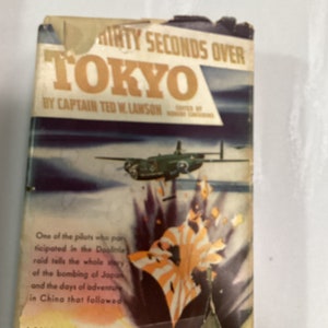 1943 Thirty Seconds Over Tokyo: First Edition Hardcover Book
