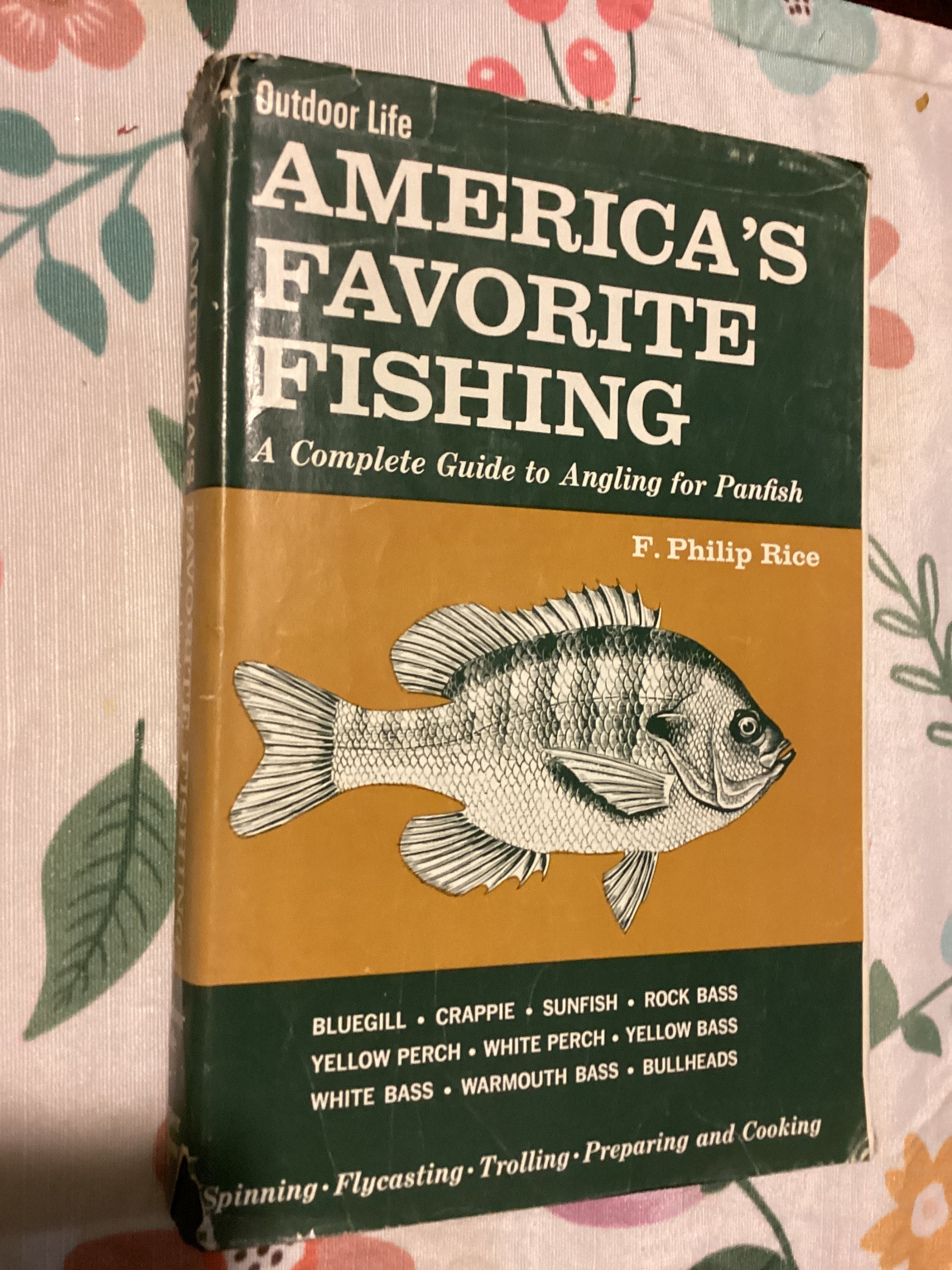 Vintage Panfishing Guide: America's Favorite Fishing by F. Philip Rice ...