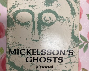 MICKELSSON&#39;S GHOST By John GARDNER 1982 First Printing Hardcover Novel Very Last Book Before His Death Very Good Collectible Copy