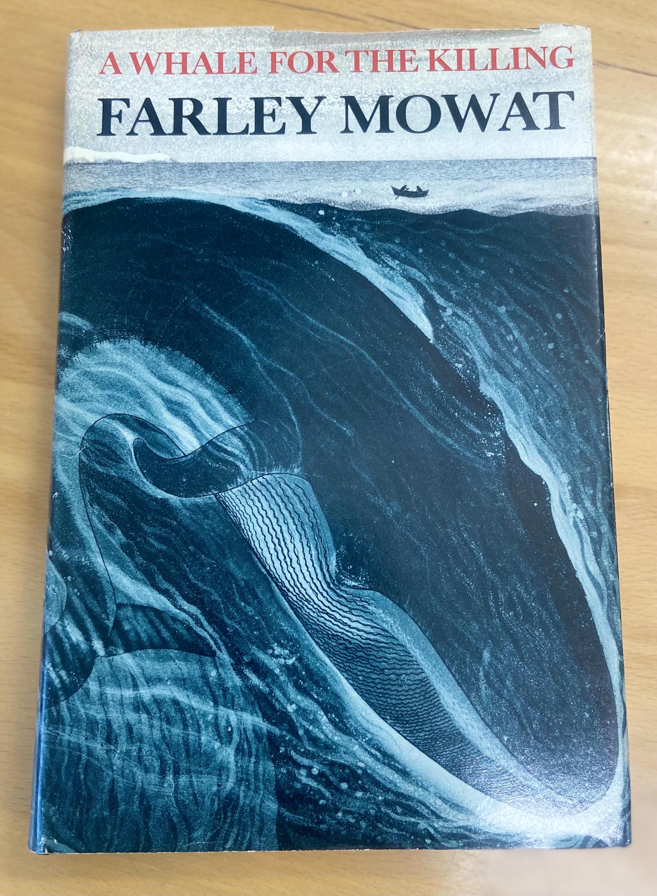 Vintage Farley Mowat 'A Whale for the Killing' First Edition