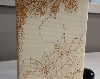 Vintage Anne Dillard Poetry Book: Tickets for a Prayer Wheel, First Edition