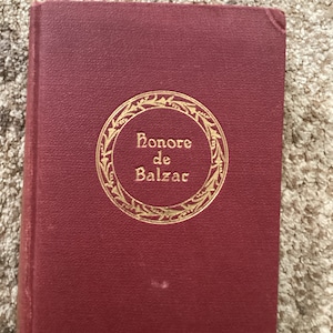 Complete Novelletes Of HONORE de Balzac In One Volume Scarce Antique Hardcover Classic Book1926 By Honore de Balzac vg Antique Classics Copy