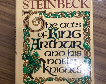 The Acts of King Arthur and his Noble Knights