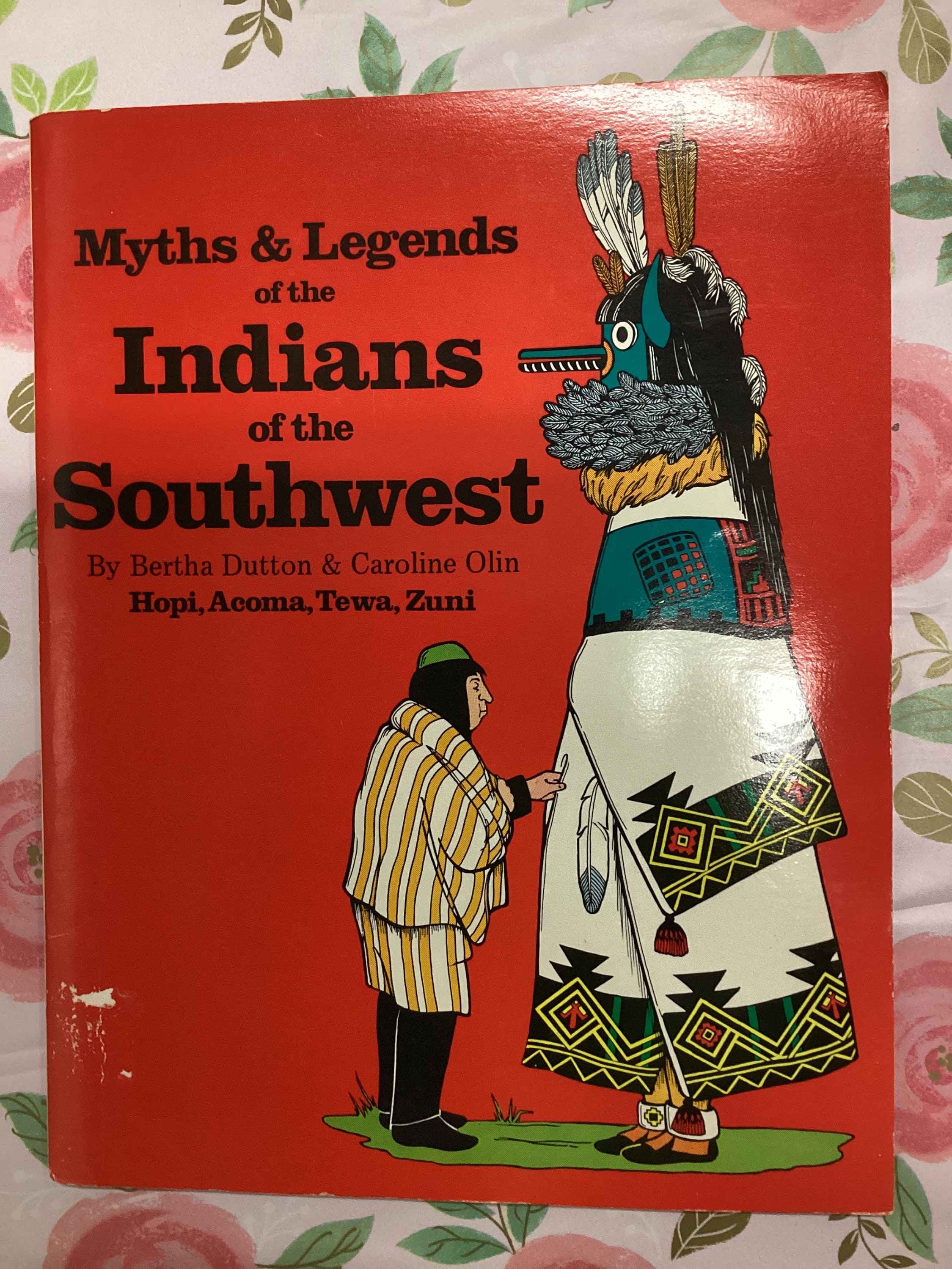 Myths & Legends of Southwest Indians: Hopi, Acoma, Zuni (1978