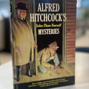 Alfred Hitchcock&#39;s Solve-Them-Yourself Mysteries: Rare Vintage First Edition