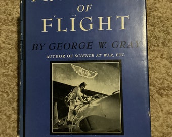FRONTIERS Of FLIGHT The Story Of NACA Research By George W Gray 1948 Rare Vintage First Edition Hardcover Book Very Good
