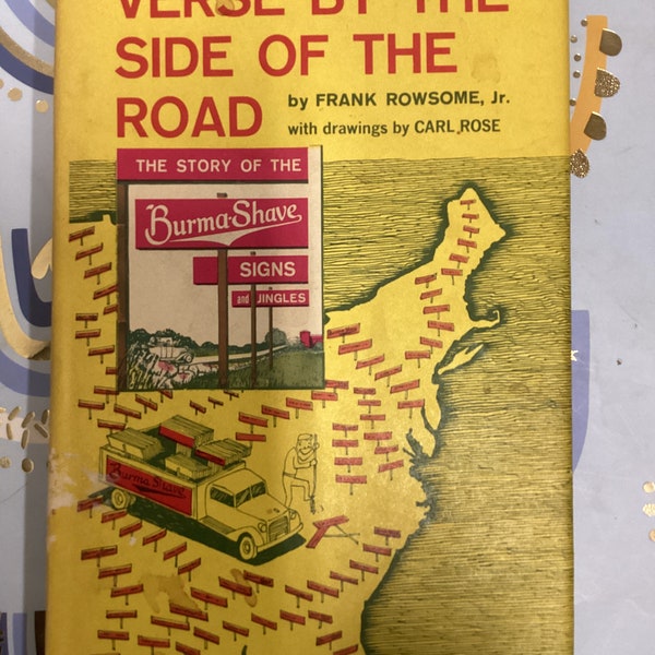 1965 The VERSE BY The SIDE Of The Road Story of the Burma-Shave Signs and Shingles Vintage Hardcover Book By Frank Rowsome Jr Very Good