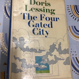 The Four Gated City Rare Vintage First Edition Hardcover Book 1969 By Doris Lessing Very Good For Collectors of African Literature & Novels