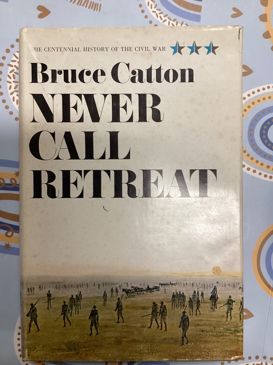 1965 NEVER CALL It A RETREAT by Bruce Catton, Vol.3 First Edition ...
