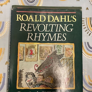 REVOLTING RHYMES Vintage Early Edition Hardcover Children's Book 1983 By Roald DAHL Very Good. Collector's Keepsake