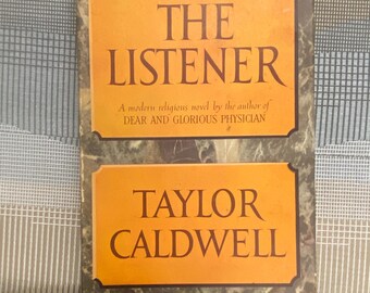 The Listener by Taylor Caldwell, 1960 First Edition Hardcover Book