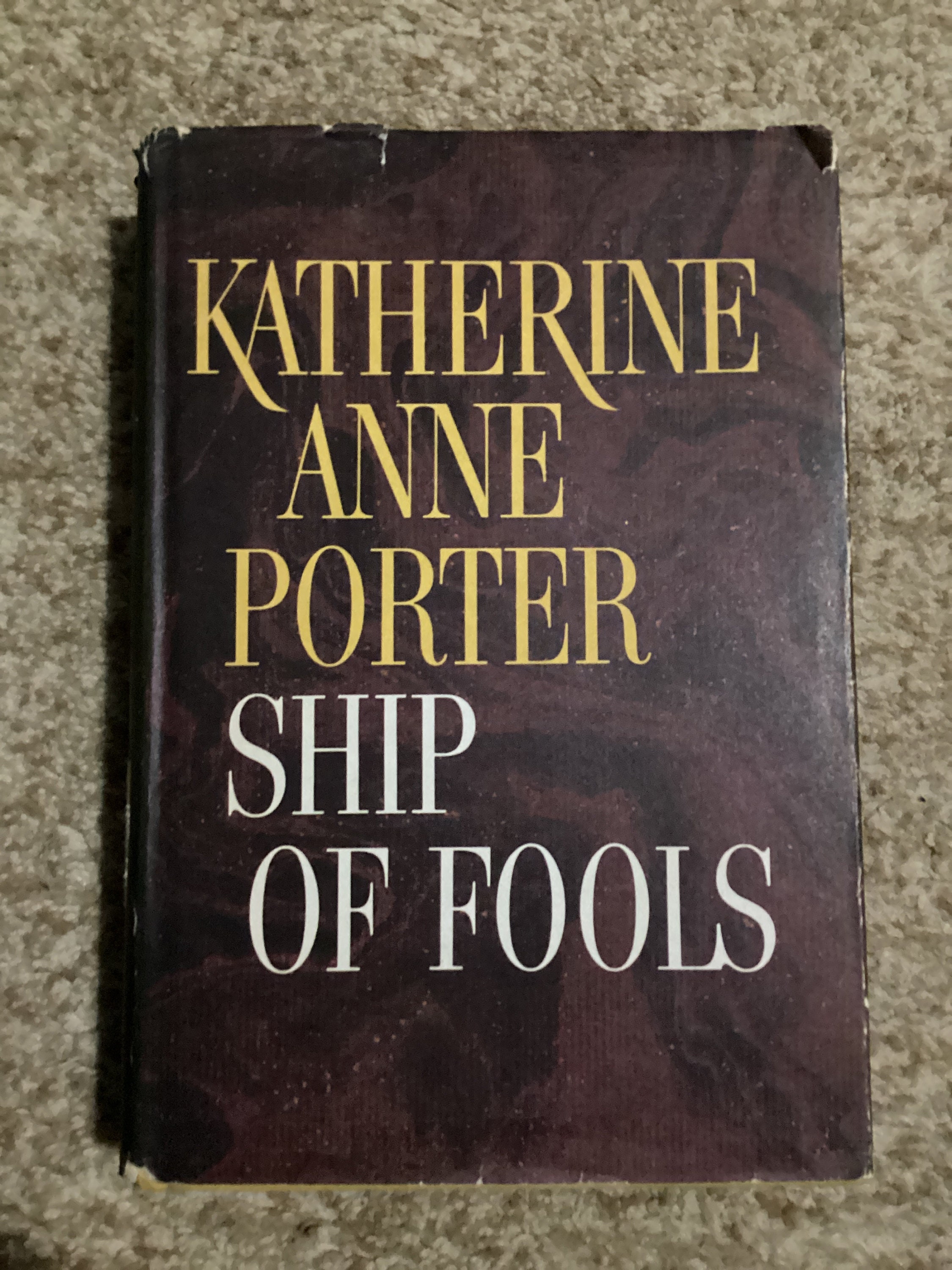 SHIP Of FOOLS By Katherine Anne PORTER 1962 Vintage First Edition Hardcover Book