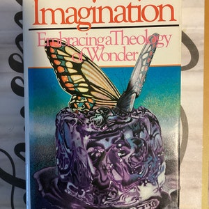 Vintage Signed Book: Imagination, Theology of Wonder by Cheryl Forbes, 1986