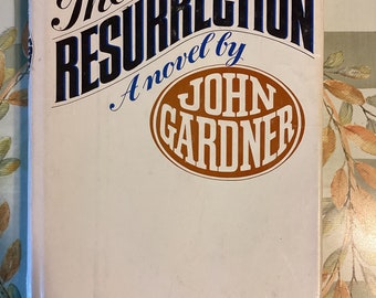 The Resurrection by John Gardner: 1966 First Edition Hardcover - Collectible Novel