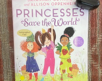 Autographed Princesses Save the World 1st Edition Hardcover Book