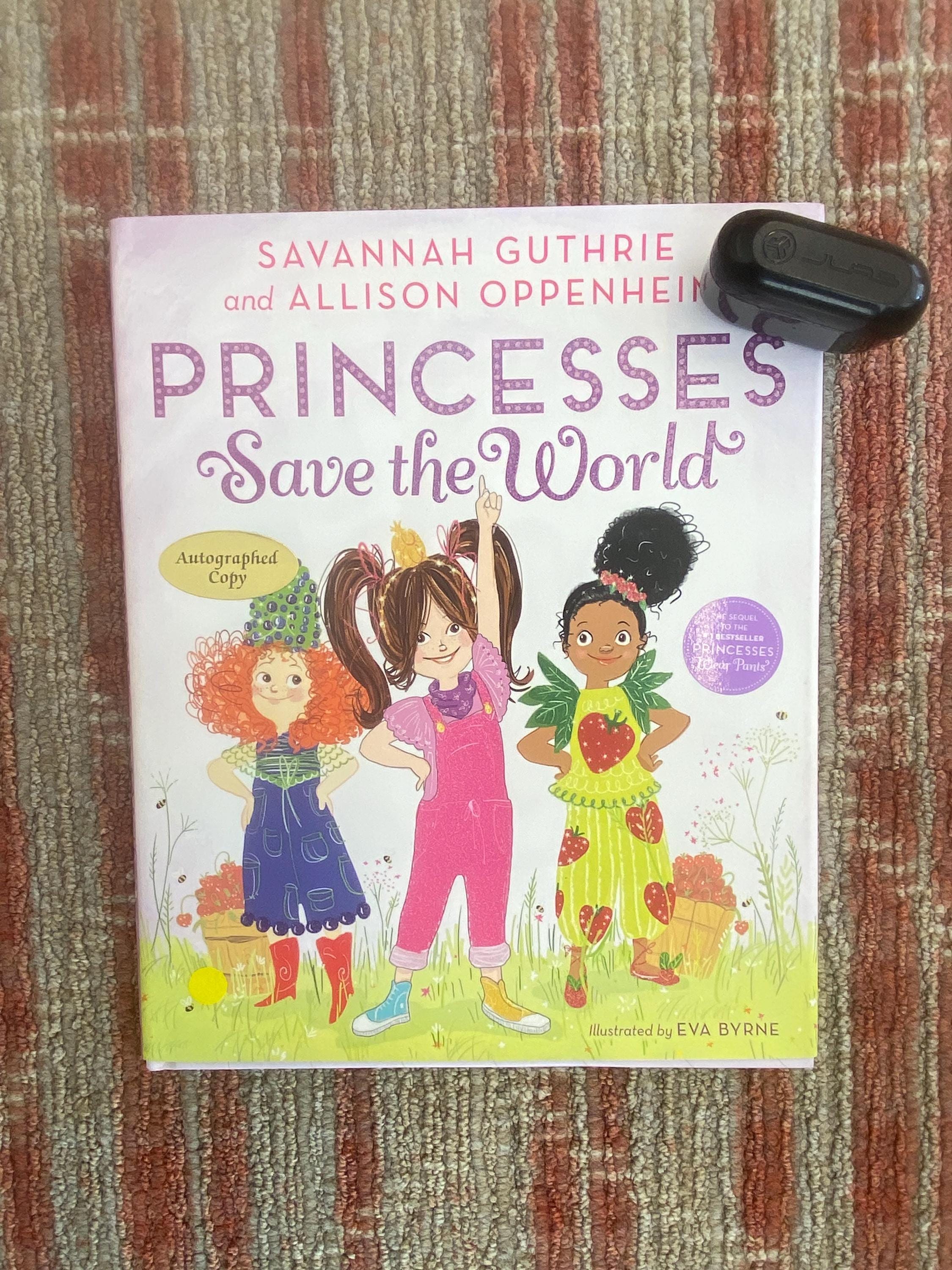 Autographed Princesses Save the World 1st Edition Hardcover Book