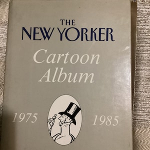 The New Yorker CARTOON ALBUM 1975-1985 Rare Vintage The New Yorker 1st Ed Hardcover Collection Of New Yorker Cartoons VG Collectors Copy