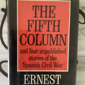 1969 First Edition: Hemingway&#39;s &#39;The Fifth Column&#39; & Spanish Civil War Stories