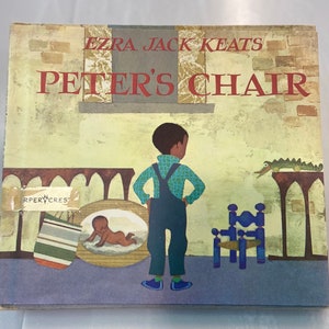 PETERS CHAIR| Rare Vintage Classic Children’s Hardcover First Edition Book 1967 By Ezra Jack KEATS Very Good Kids Book Collectors Copy