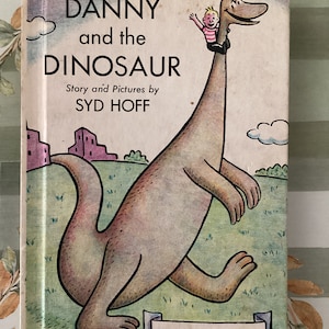 1958 Danny and the Dinosaur by Syd Hoff: First Edition Hardcover